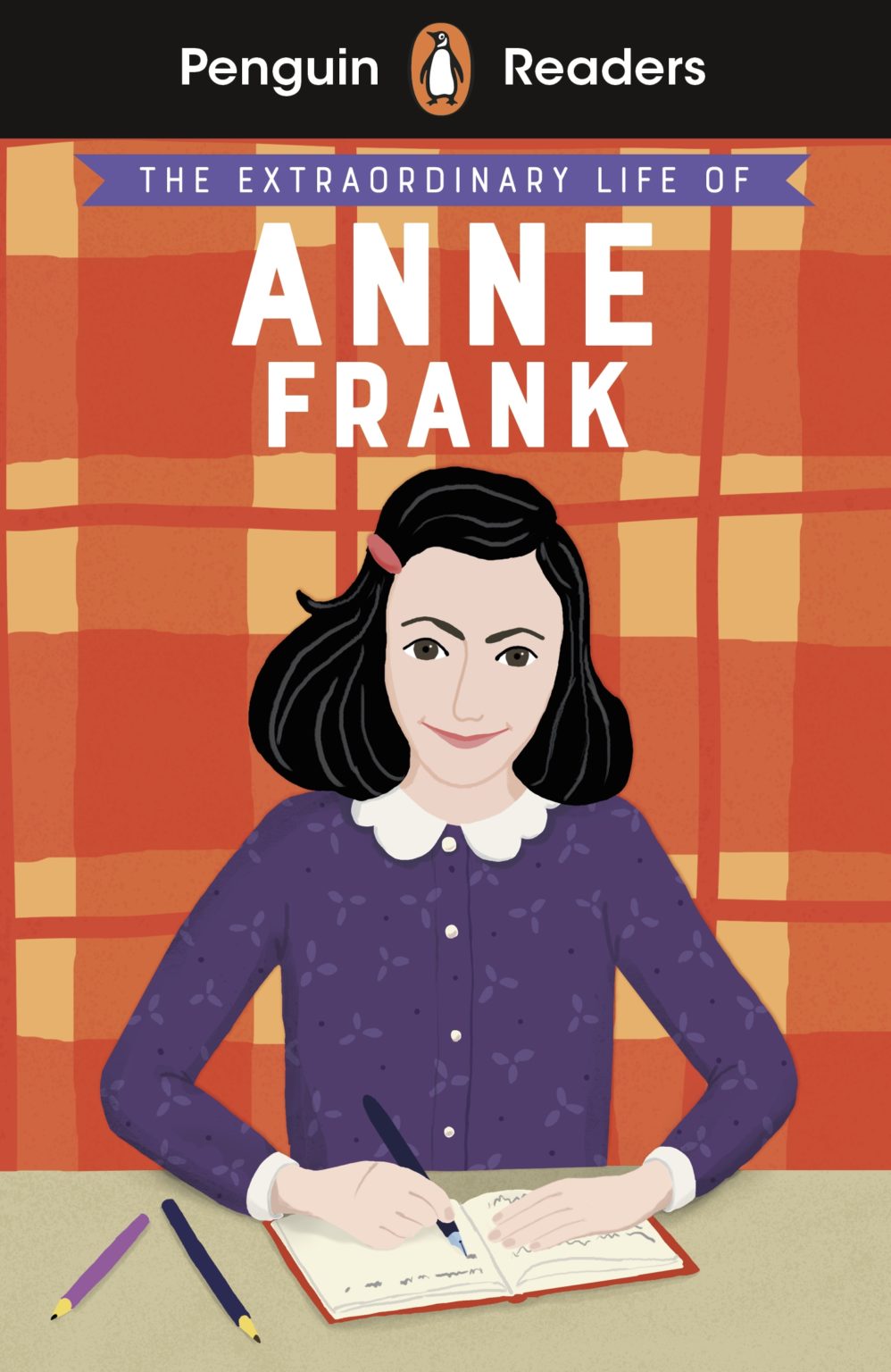 The Extraordinary Life of Anne Frank - Penguin Readers